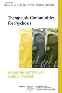 Therapeutic Communities for Psychosis