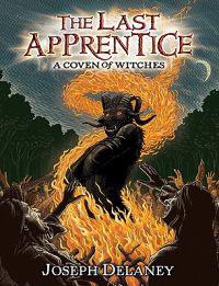 The Last Apprentice: A Coven of Witches