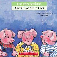Los Tres Cerditos/The Three Little Pigs
