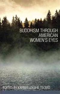 Buddhism Through American Women's Eyes