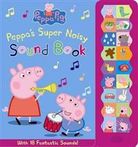 Peppa's Super Noisy Sound Book