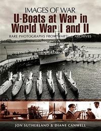U-Boats in World Wars One and Two