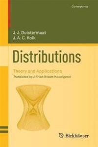 Distributions: Theory and Applications