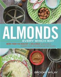 Almonds Every Which Way