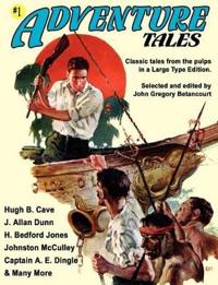 Adventure Tales #1 (Large Type Edition)