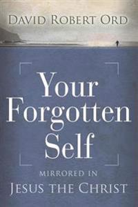 Your Forgotten Self