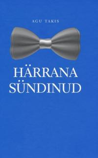 HÄRRANA SÜNDINUD