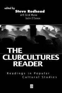 The Clubcultures Reader: Implications for Innovation