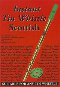Instant Tin Whistle - Scottish