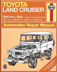Toyota Land Cruiser (68-82) Automotive Repair Manual