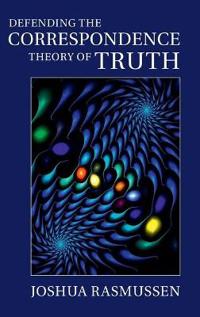 Defending the Correspondence Theory of Truth