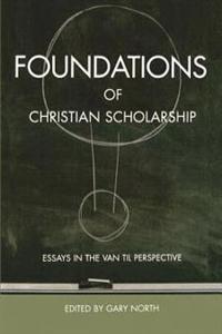 Foundations of Christian Scholarship