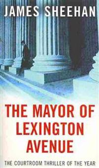 MAYOR OF LEXINGTON AVENUE