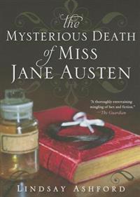 The Mysterious Death of Miss Jane Austen