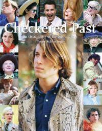 Checkered Past: A Visual Diary of the 60's and 70's
