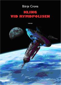 Kling vid rymdpolisen