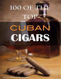 100 of the Top Cuban Cigars