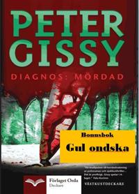 Diagnos: Mördad - Gul ondska