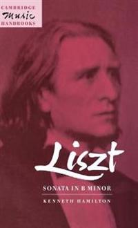Liszt, Sonata in B Minor