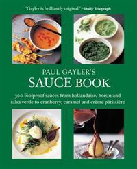 Paul Gayler's Sauce Book