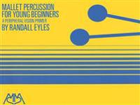 Mallet Percussion for Young Beginners: A Peripheral Vision Primer