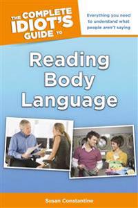 The Complete Idiot's Guide to Reading Body Language
