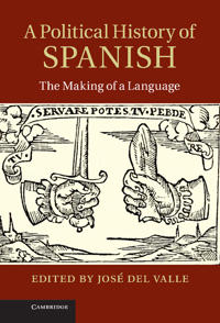 A Political History of Spanish