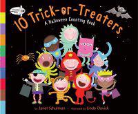10 Trick-Or-Treaters: A Halloween Counting Book
