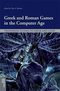 Greek and Roman games in the computer age
