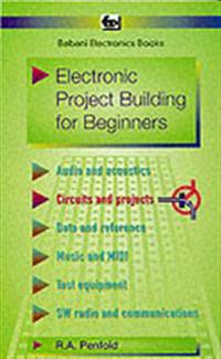 Electronic Project Building for Beginners