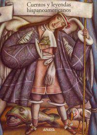 Cuentos Y Leyendas Hispanoamericanos/Hispanicamerican Stories and Legends