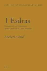 1 Esdras: Introduction and Commentary on the Greek Text in Codex Vaticanus