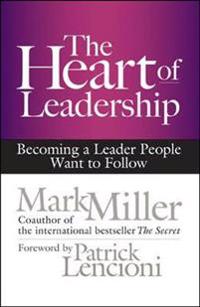 The Heart of Leadership