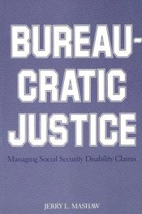 Bureaucratic Justice