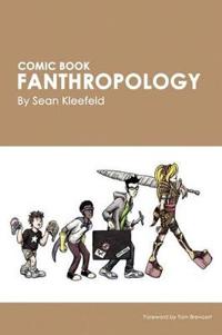 Comic Book Fanthropology