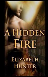 A Hidden Fire: Elemental Mysteries Book One
