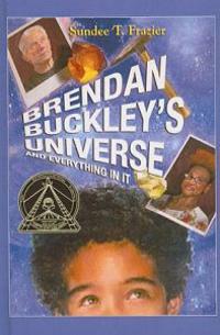 Brendan Buckley's Universe and Everything in It