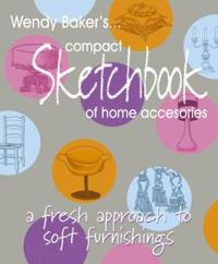 Wendy Baker's Compact Sketchbook of Accessories