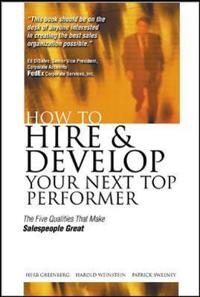 How to Hire and Develop Your Next Top Performer