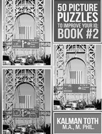50 Picture Puzzles to Improve Your IQ: Book #2