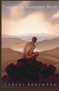 Crossing the Postmodern Divide