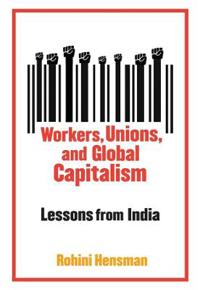 Workers, Unions, and Global Capitalism