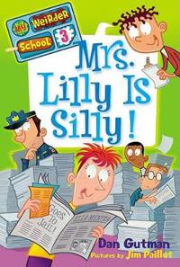 Mrs. Lilly is Silly!