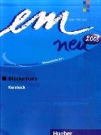 em neu 2008 Brückenkurs Kursbuch