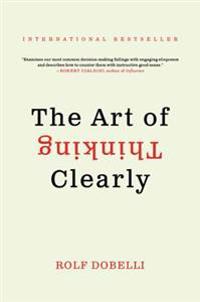 The Art of Thinking Clearly Intl