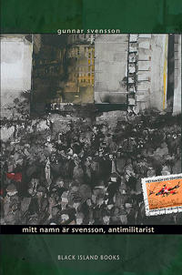 Mitt namn är svensson, antimilitarist