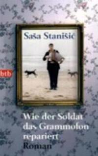 Wie der Soldat das Grammofon repariert