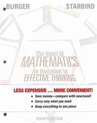 The Heart of Mathematics: An Invitation to Effective Thinking