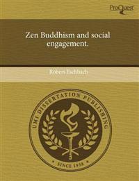 Zen Buddhism and Social Engagement.