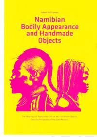 Namibian Bodily Appearance and Handmade Objects